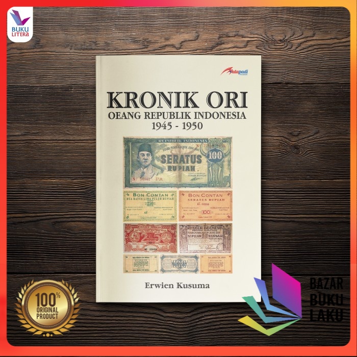Buku Kronik ORI: Oeang Republik Indonesia 1945-1950