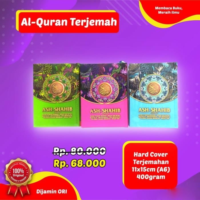 Al Quran Ash Shahib A6 Terjemah HC