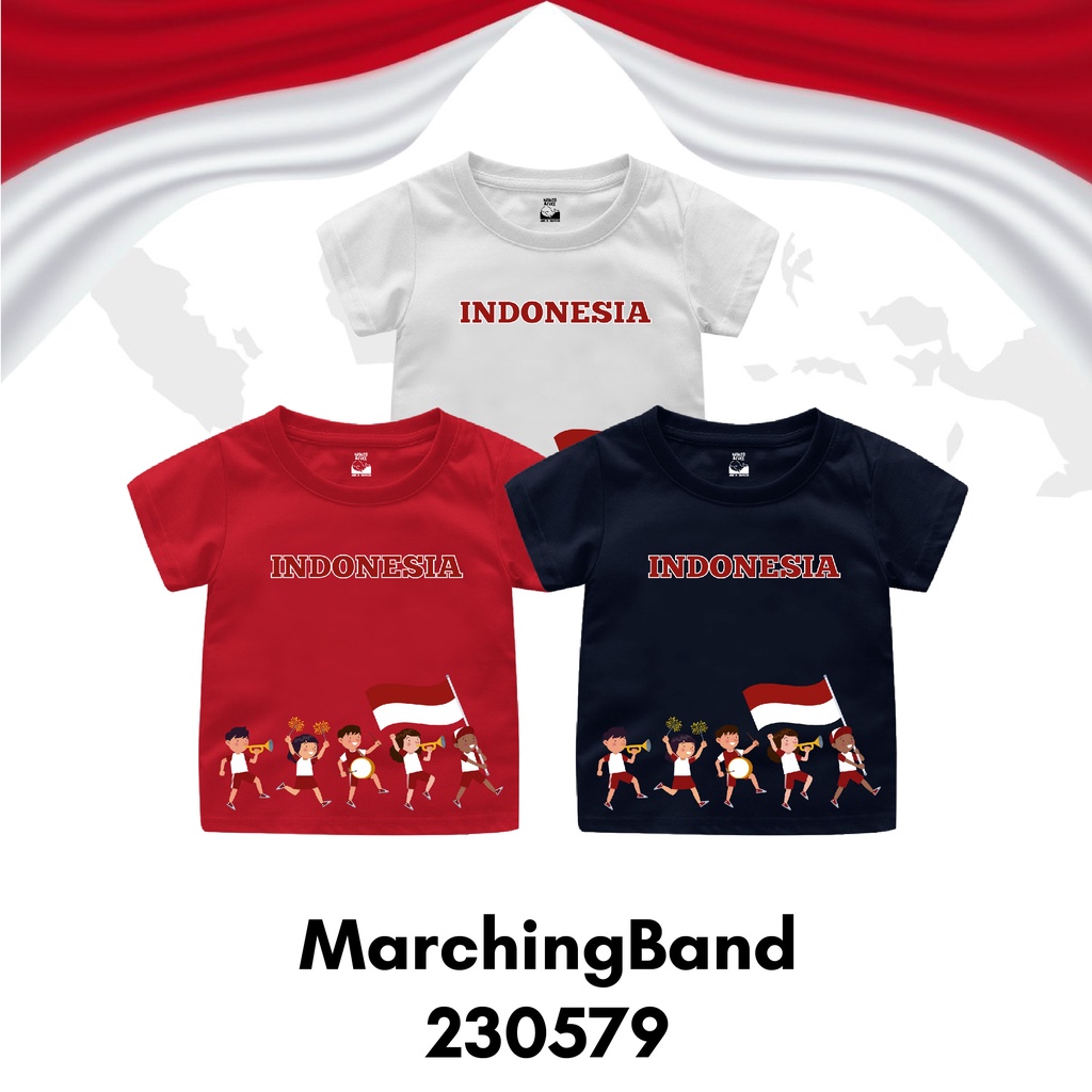 Baju Kaos Kemerdekaan Size Bayi Sampai Dewasa Seri MarchingBand Bahan Katun Combed 30s