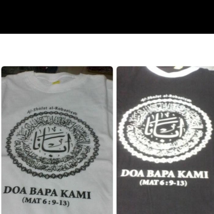 kaos doa bapa kami Terbaru