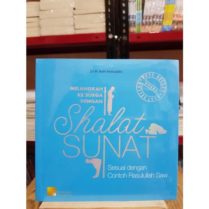 Melangkah Ke Surga Dengan Shalat Sunat