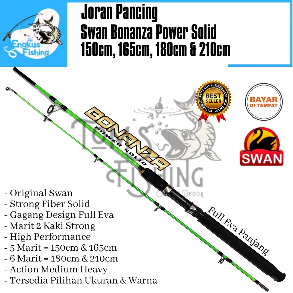 Joran Pancing Swan Bonanza 150cm - 210cm Power Solid (8-17lbs) Gagang Panjang Kuat - Engkus Fishing