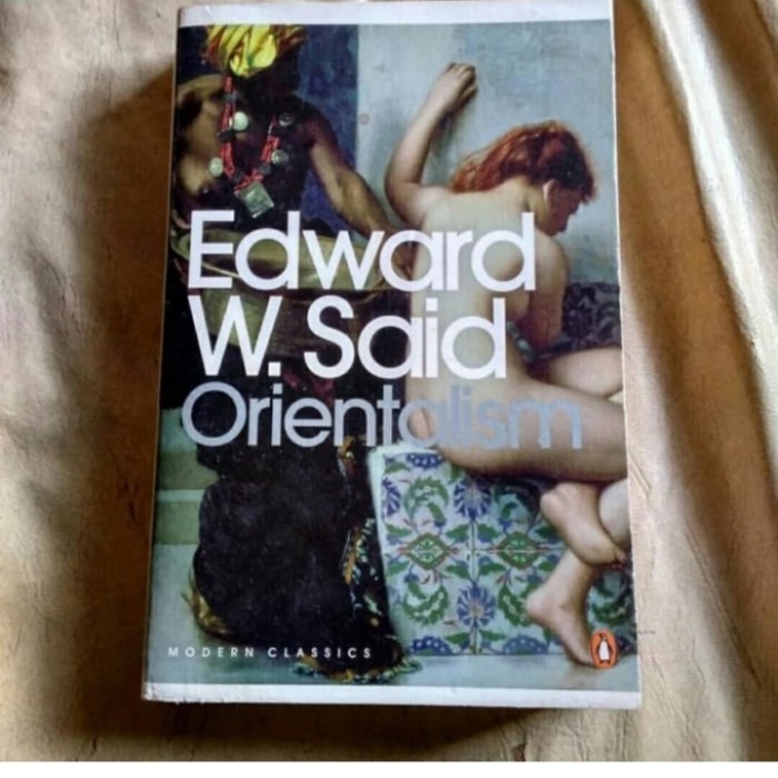 ORIENTALISM EDWARD SAID