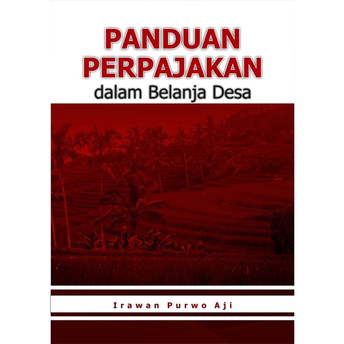 

Buku Panduan Perpajakan dalam Belanja Desa