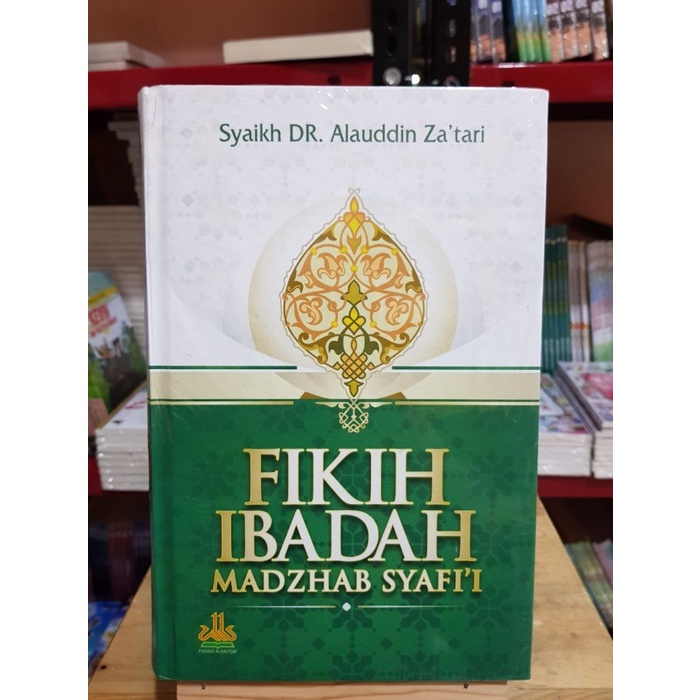 Buku Fikih Ibadah Madzhab Syafi'i - Pustaka Al Kautsar