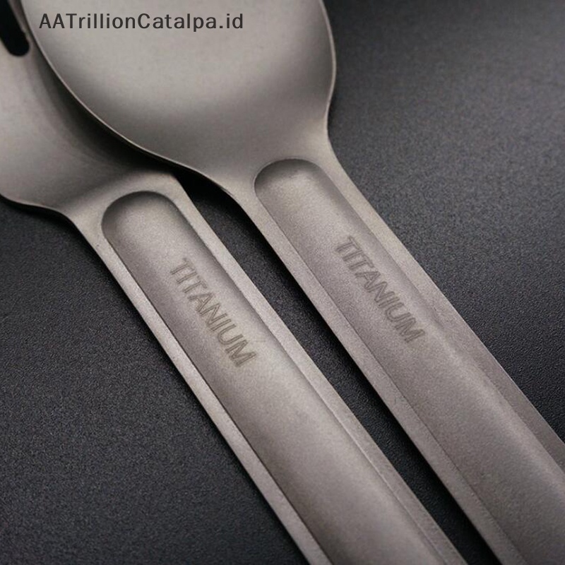 Aatrillioncatalpa Titanium Sendok Dan Garpu Camping Peralatan Makan Outdoor Gagang Panjang Portable Tools ID