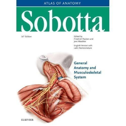 Sobotta Atlas of Anatomy General Anatomy and Musculoskeletal System
