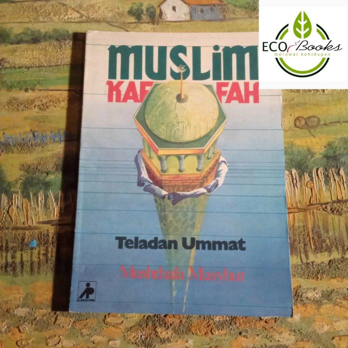 Ecobooks - Muslim kaffah teladan ummat