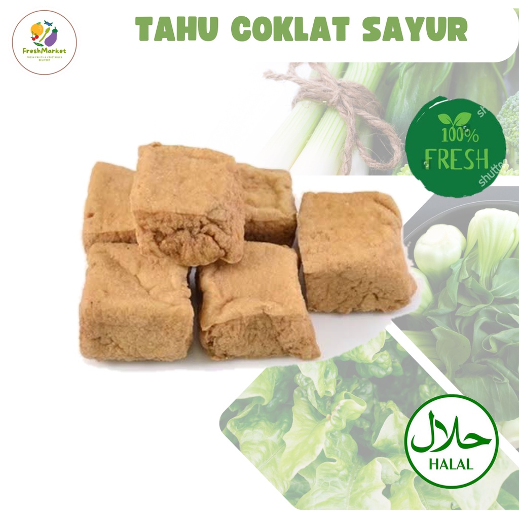 

Tahu Sayur Coklat Per 10 Pcs Freshmarketlampung