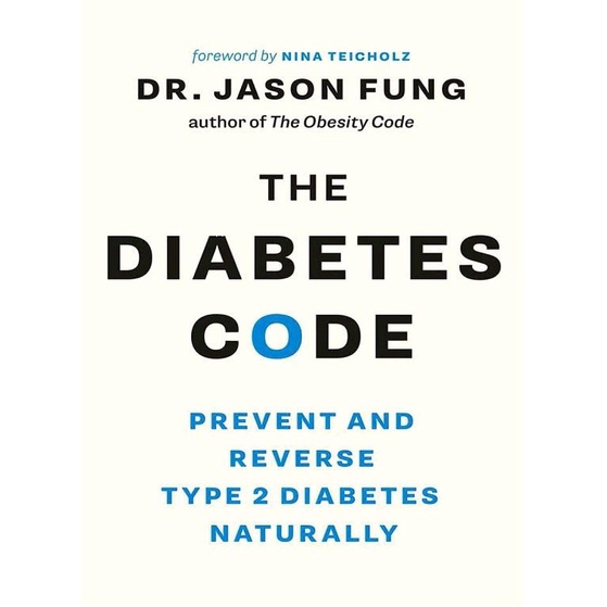 

The Diabetes Code Prevent & Reverse Type 2 Diabetes ... Jason Fung