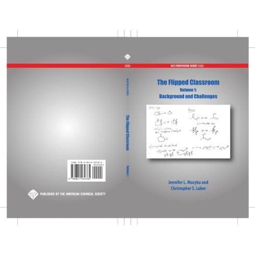 

The Flipped Classroom Volume 1 Background and Challenges ACS sym