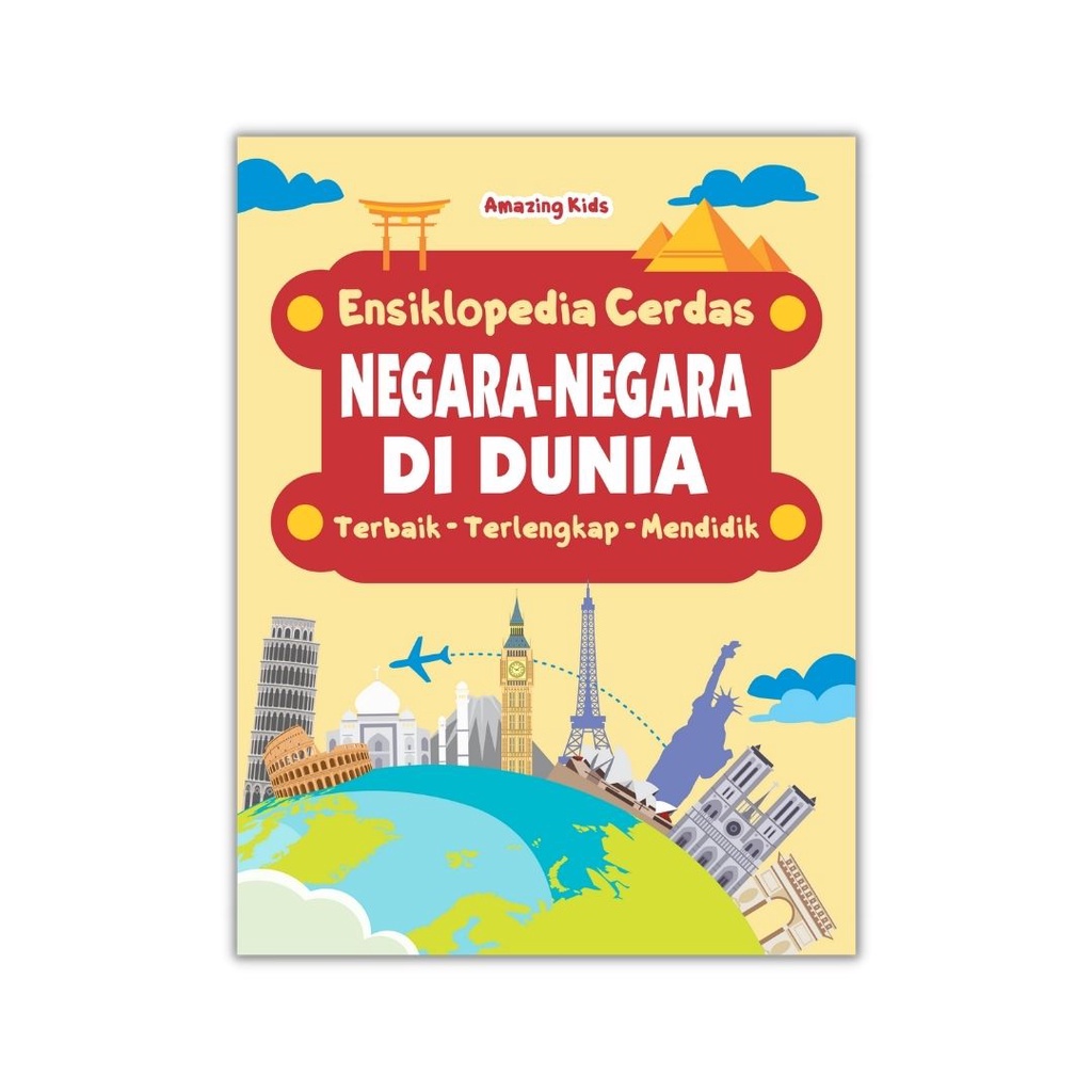 Buku Anak / Ensiklopedia Cerdas Negara-Negara di Dunia / Hard cover : Buku Edukasi Anak