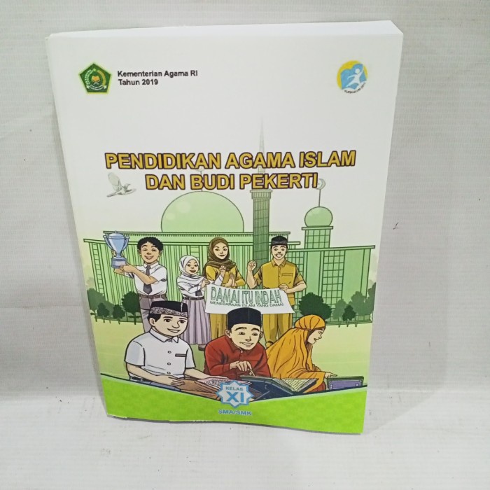 

buku pendidikan agama Islam dan Budi pekerti kelas XI tahun 2019