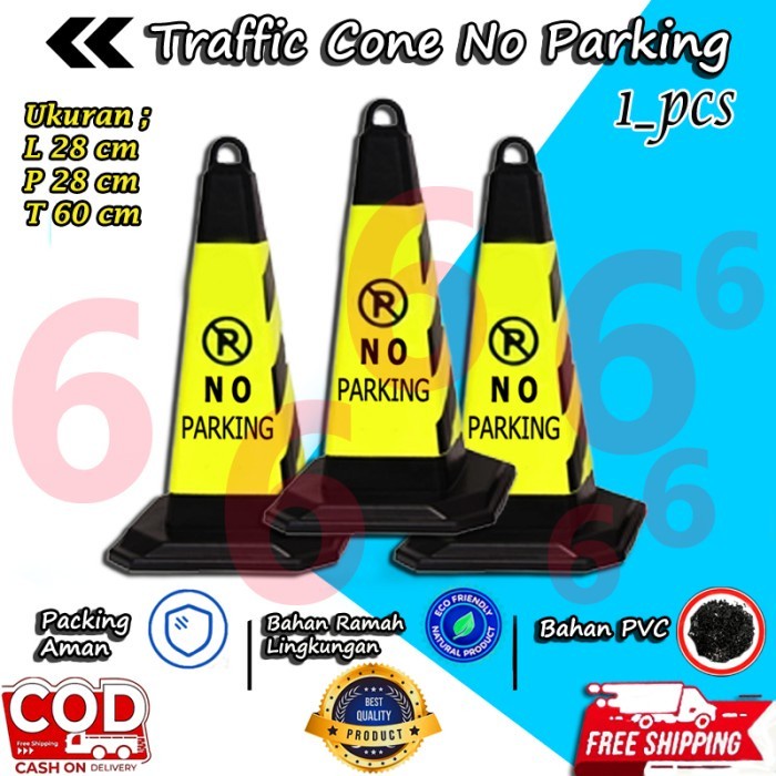 TRAFFIC CONE KERUCUT LALU LINTAS NO PARKING PVC ANTI PECAH 60 CM MURAH COD