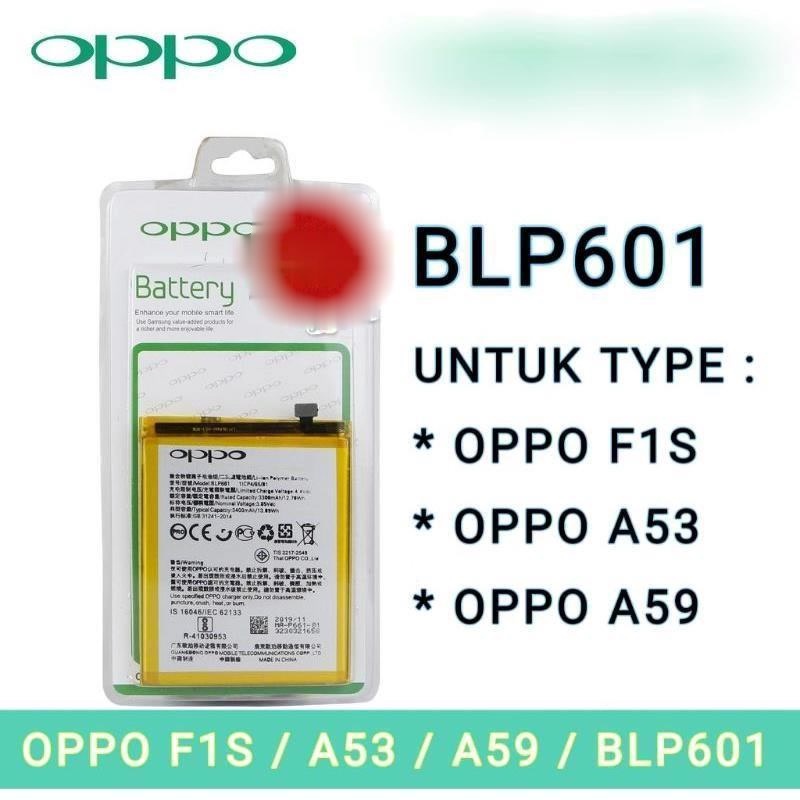 BATERAI OPPO F1S / A59 / A53 BLP601 100%  BERGARANSI DAN BERKUALITAS BLP-601 / BLP 601 BATRE