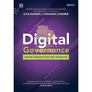 Buku Digital Governance Inovasi dengan Etika dan Integritas - Ilya Avianti