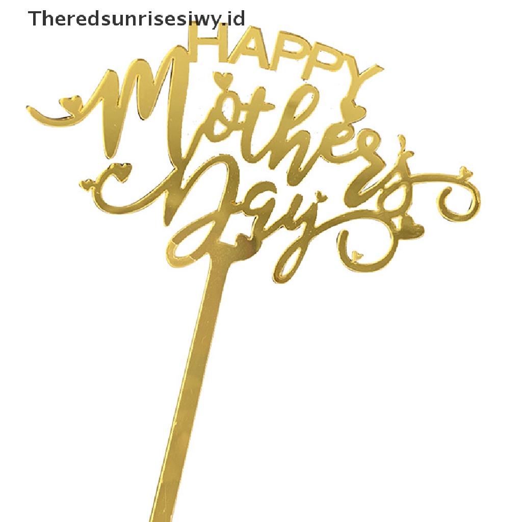 # Kado Mom &amp; PAPA DIY # New Happy Mother's Day Cake Topper Acrylic Gold Mum Best Mom Hiasan Kue Pesta Ulang Tahun Ibu Ibu~