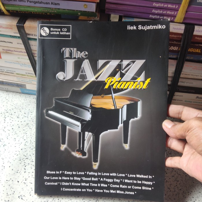 Buku Hobi Musik THE JAZZ Pianist (Liek Sujatmiko)