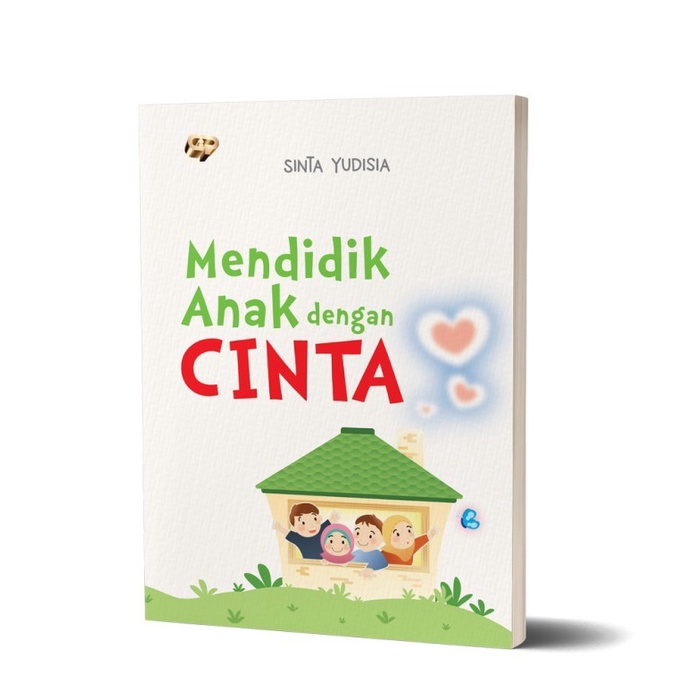 Mendidik Anak dengan Cinta - Gema Insani Press