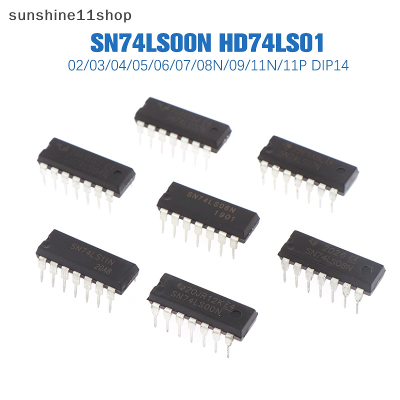 Sho 10pcs 74LS00 74LS01 74LS02 74LS04 74LS05 74LS06 74LS07 74LS08 74LS09 74LS11 New N