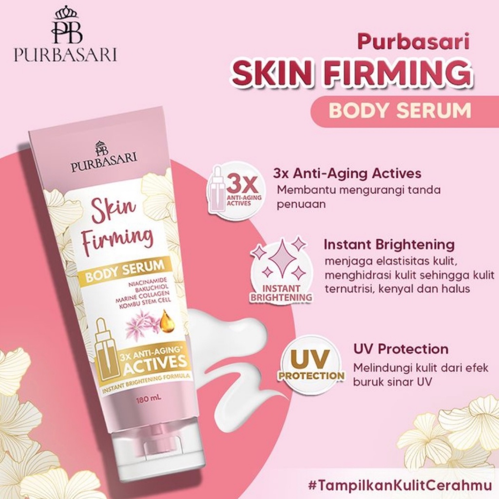 ★ BB ★ PURBASARI Body Serum 180ml - White Glow | Skin Firming - Body Serum