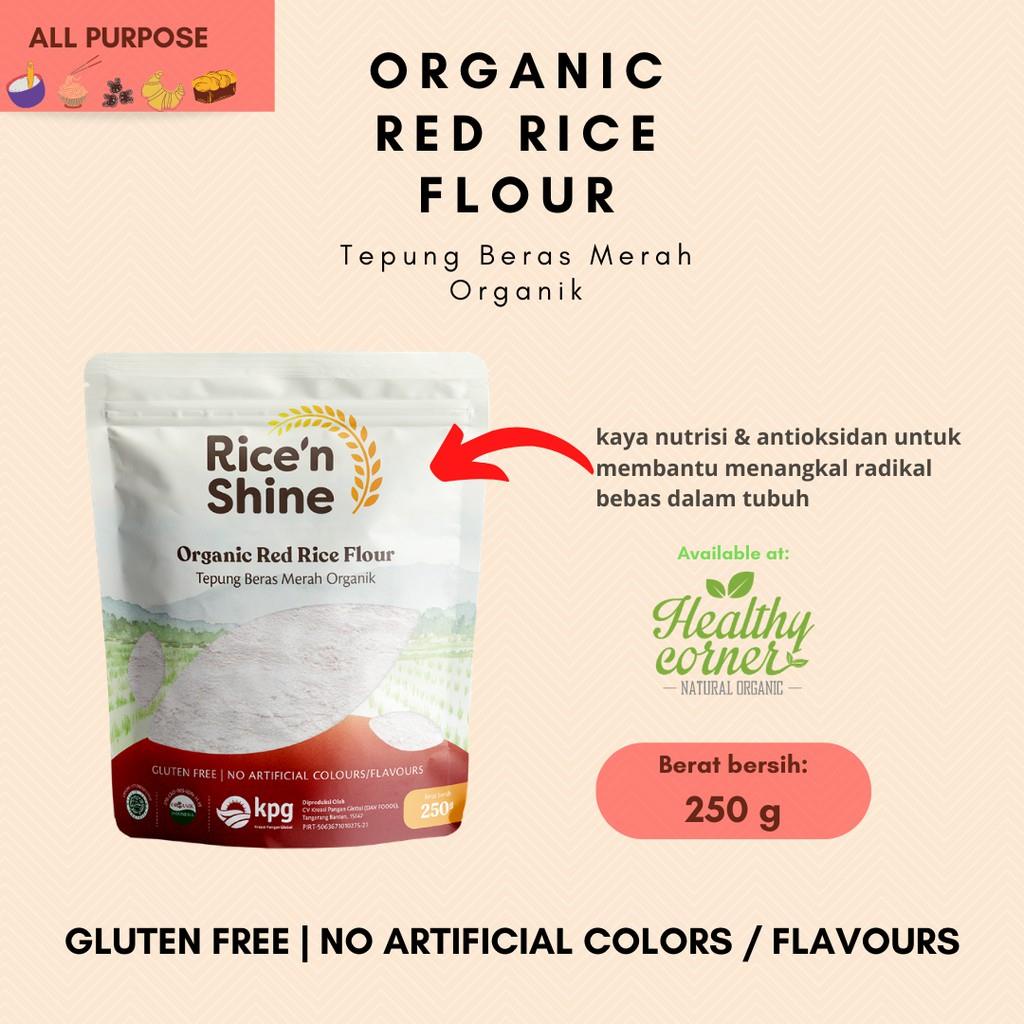 

Organic Red Rice Flour ( Tepung Beras Merah Organik ) 250 g - Rice n Shine