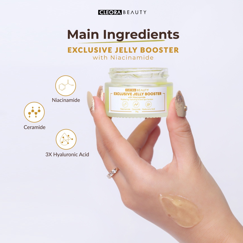 ★ BB ★ CLEORA Exclusive Jelly Booster with Niacinamide 30gr