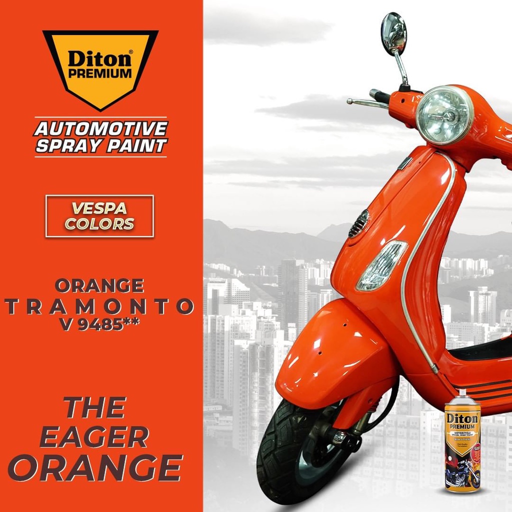 DITON Premium Pilok Pilox Cat Semprot Warna Vespa Colors - V9485** Orange Tramonto (400cc)