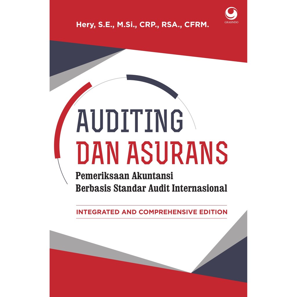 BUKU AUDITING DAN ASURANS BERBASIS STANDAR AUDIT INTERNASIONAL | Ready
