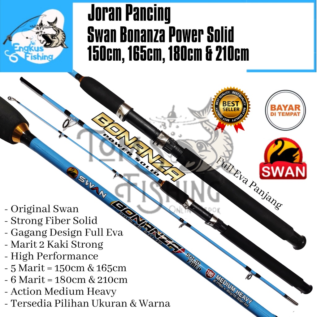 Joran Pancing Swan Bonanza 150cm - 210cm Power Solid (8-17lbs) Gagang Panjang Kuat - Engkus Fishing