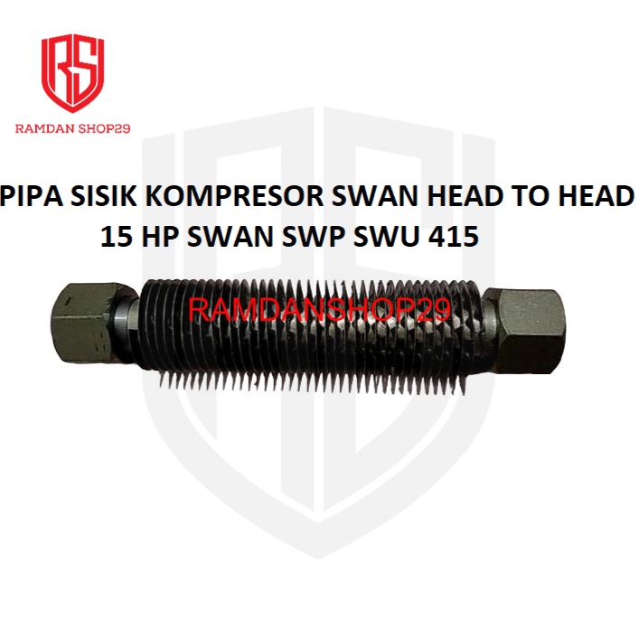 PIPA SISIK KOMPRESOR SWAN HEAD TO HEAD 15 HP SWAN SWP SWU 415 ORI
