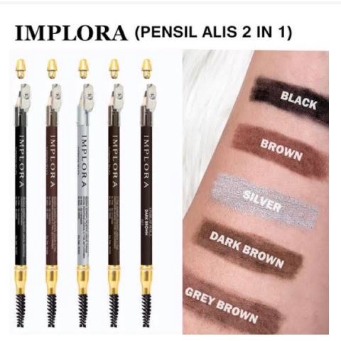 

BPOM PENSIL ALIS IMPLORA - Brown | Black | Grey Brown | Silver | Dark Brown