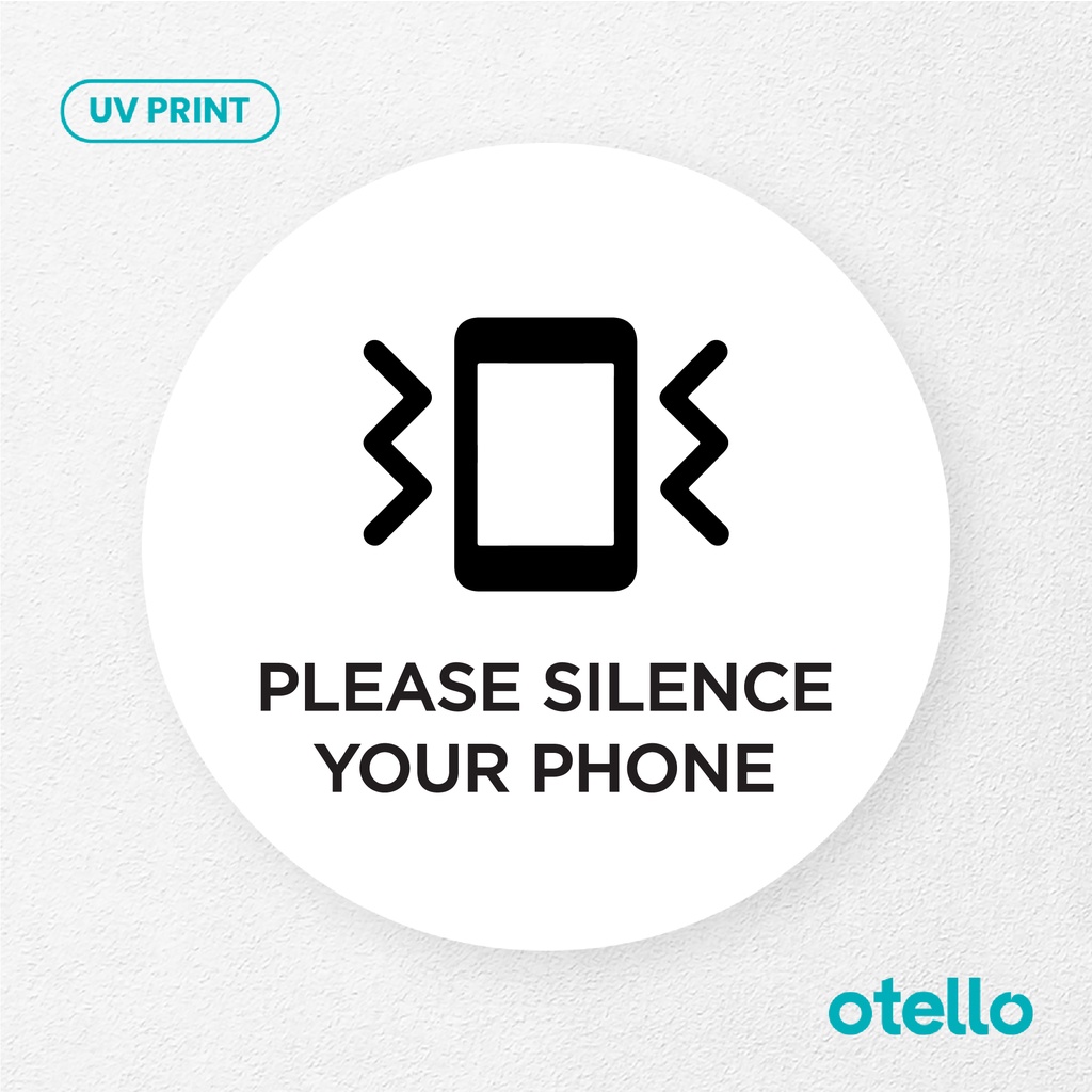 Please Silence Your Phone Signage Board Akrilik Tempel Dinding Papan Acrylic Sign Board Signage Tempel Dinding Tulisan Label Tanda Petunjuk Rambu Aklirik UV Print