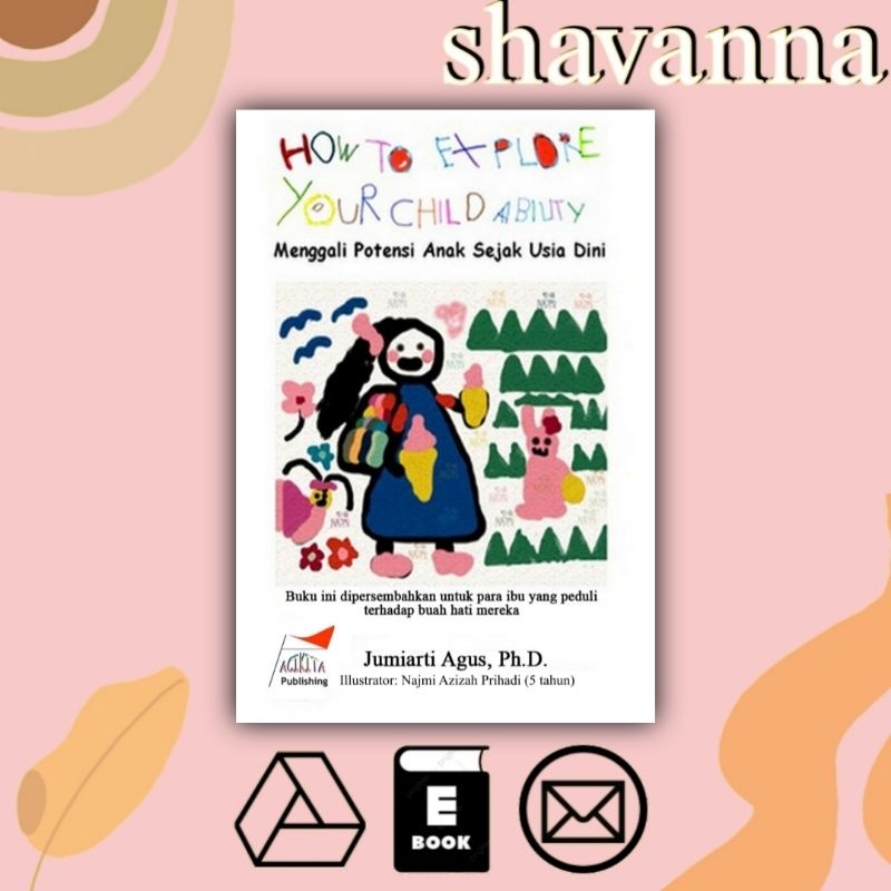

(Indonesia) How to Explore your Child Ability