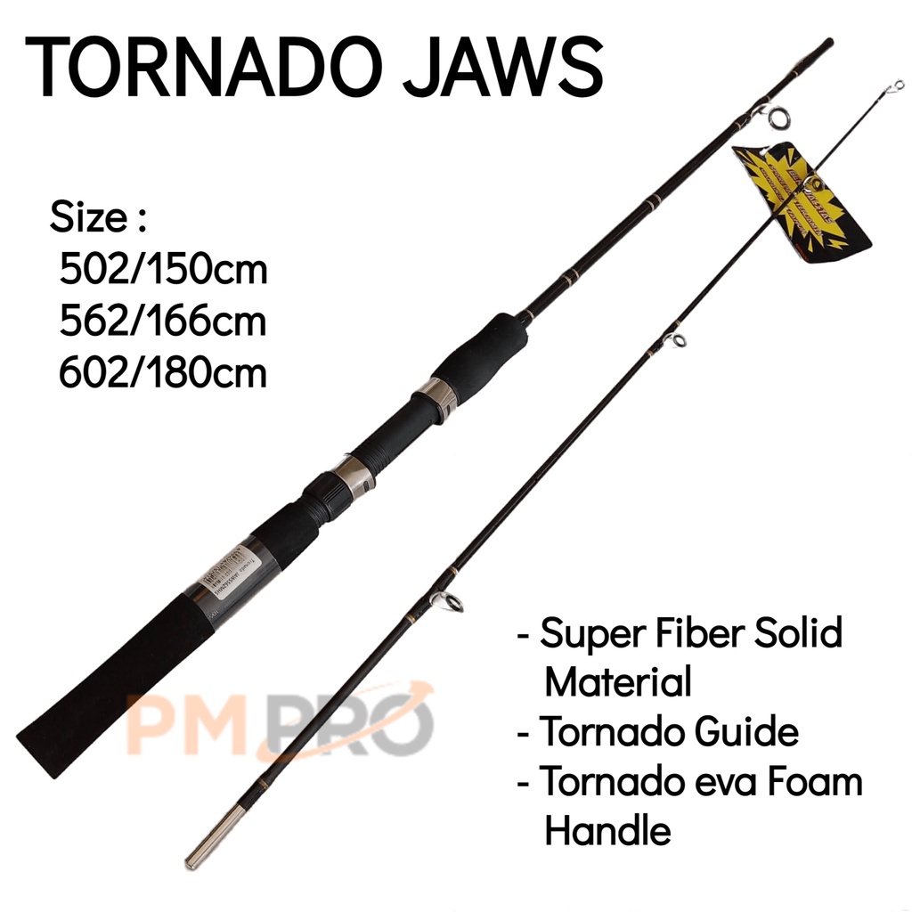 Joran Spinning Tornado Jaws 502 562 602 Dan 702 Panjang 150 168 & 180 Cm Mhs Fiber Solid Full Eva To