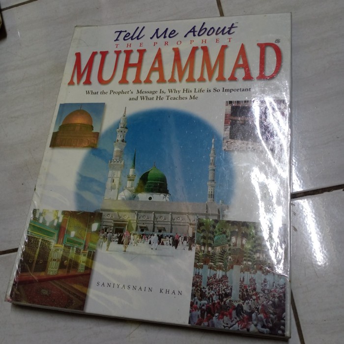 TELL ME ABOUT THE PROPHET MUHAMMAD-SANIYASNAIN KHAN-i 2