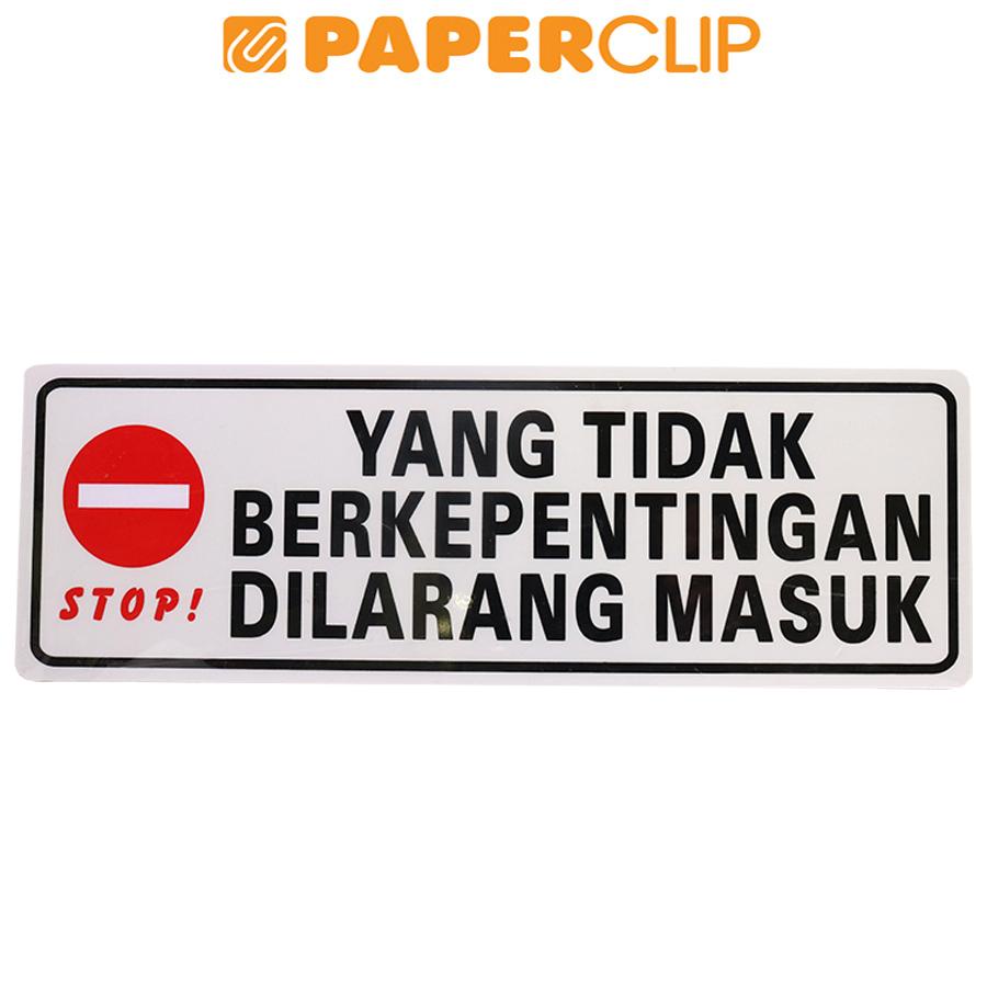 

SIGN MG 3C WT-10 YANG TIDAK BERSANGKUTAN DILARANG MASUK