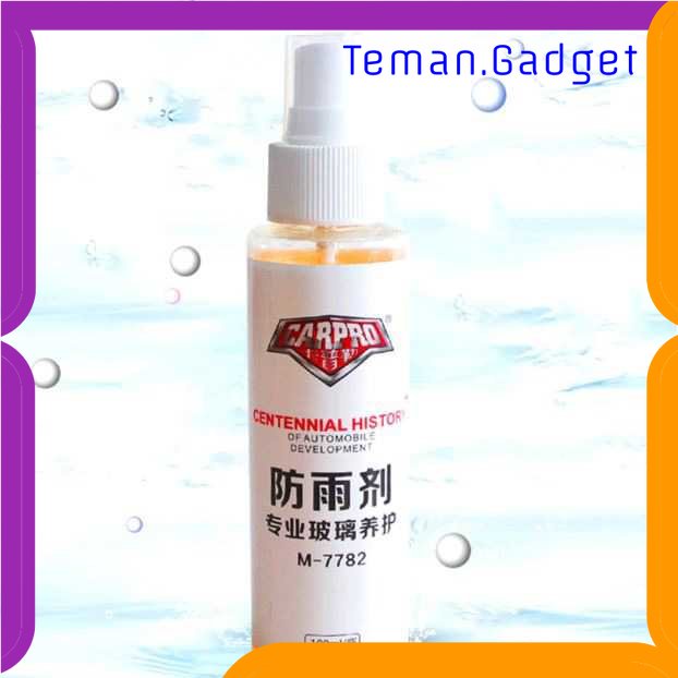 TG - OTO CARPRO Cairan Anti Air Kaca Mobil Nano Spray Coating Rainproof 100ml - M-7782