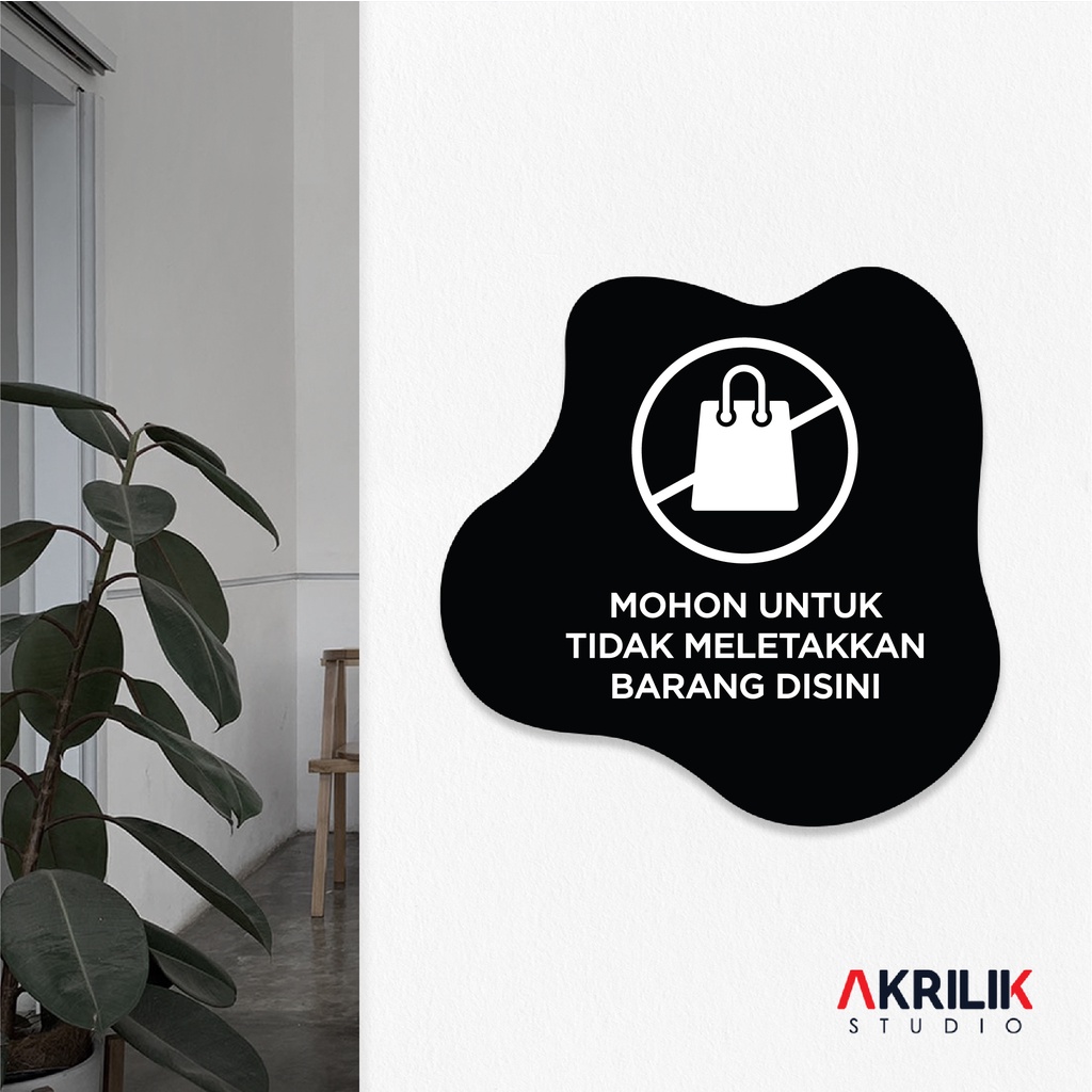 

Sign Board Akrilik Mohon Untuk Tidak Meletakkan Barang Disini Papan Acrylic Signage Tempel Dinding Tulisan Label Tanda Petunjuk Rambu Aklirik UV Print Himbauan