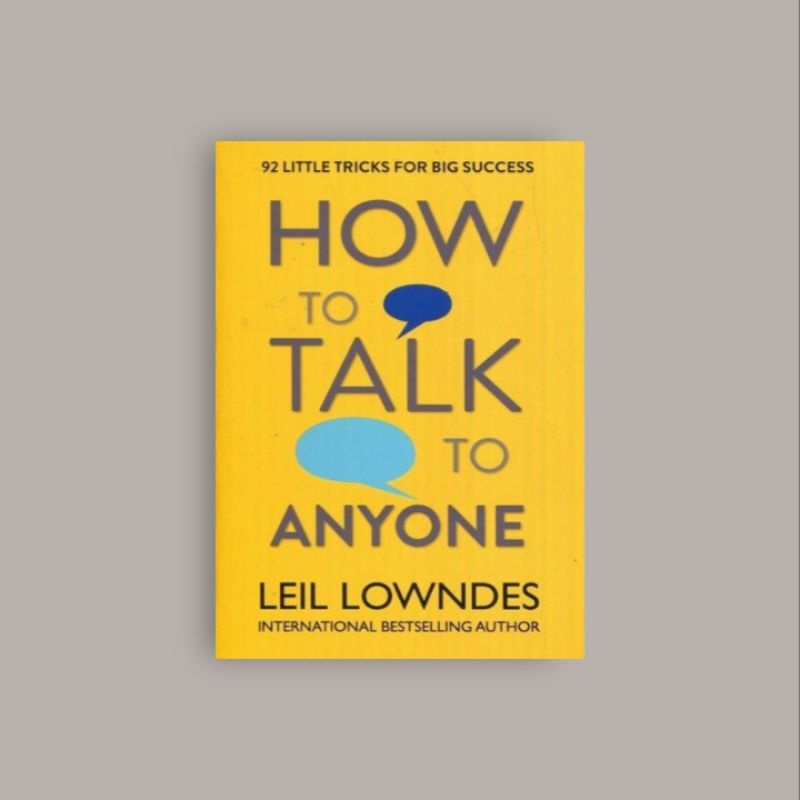 

How To Talk To Anyone - Leil Lowndes