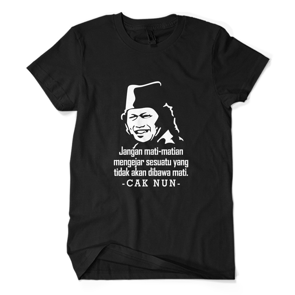 HAPPINESS APPAREL - Baju Kaos Distro MAIYAH CAK NUN QUOTES MENGEJAR SESUATU Tulisan Kata Bijak