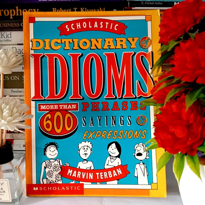 ORIGINAL BUKU SCHOLASTIC DICTIONARY OF IDIOMS