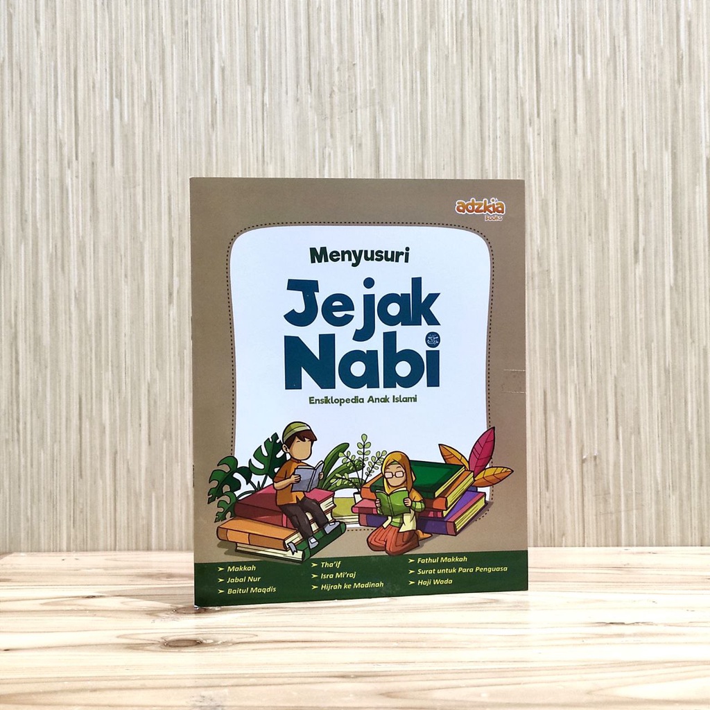 Menyusuri Jejak Nabi Adzkia Books