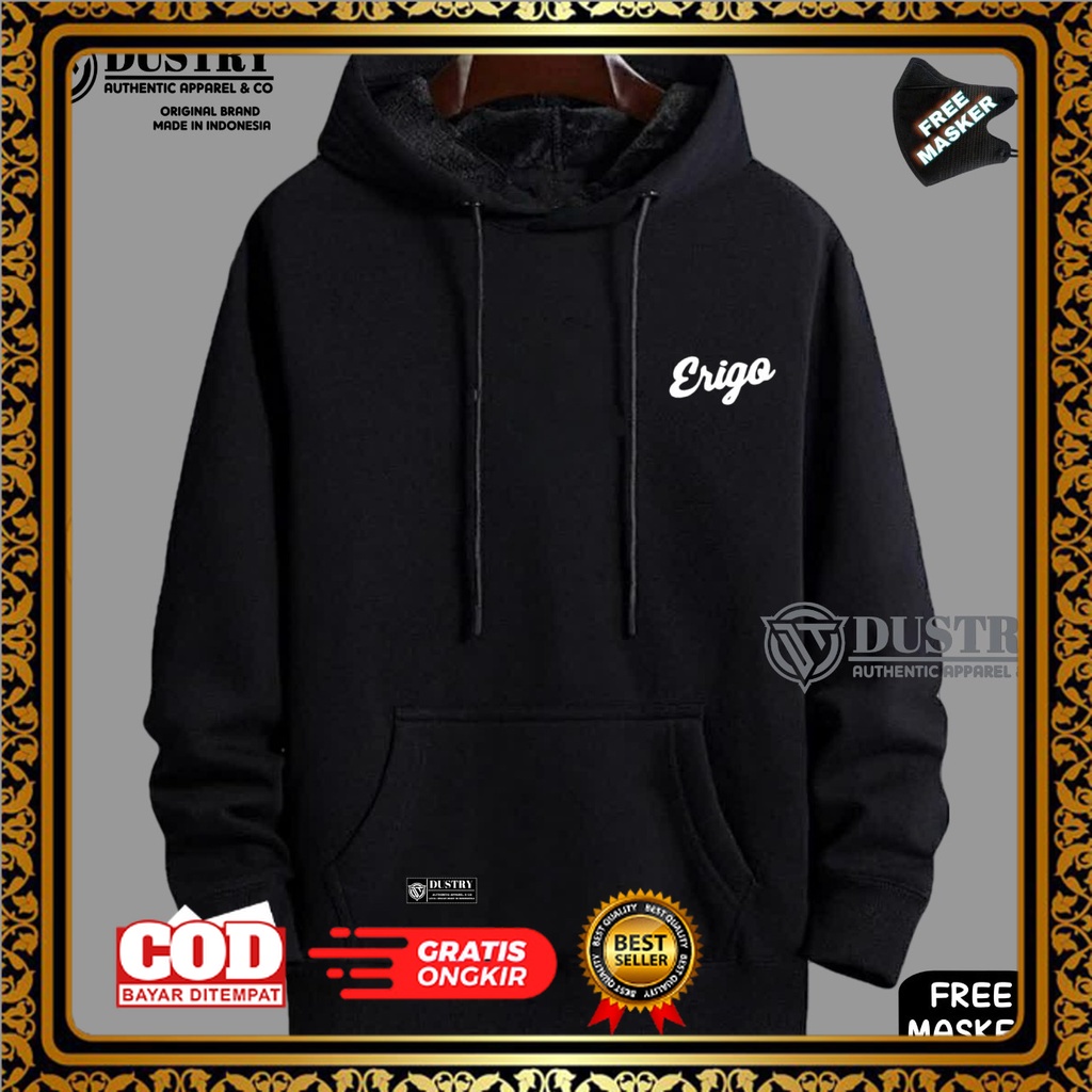 JACKET HODIEE OUTWEAR TRENDY /Sweater Hoodie Pria Distro Original ERIGO Brand Unisex Cewek Cowok Ker
