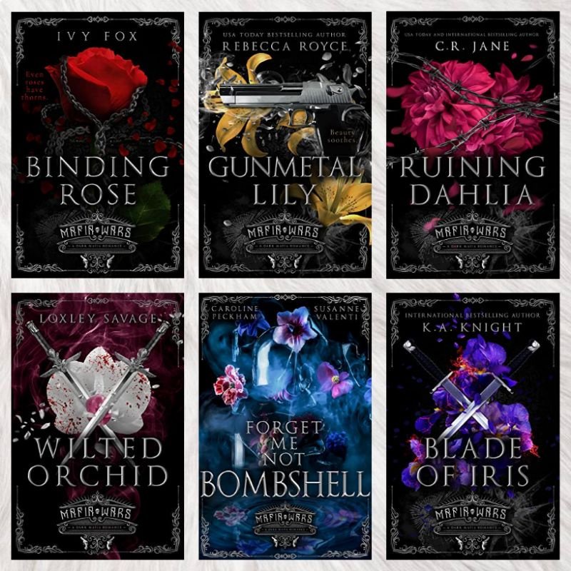 Binding Rose Gunmetal Lily Ruining Dahlia Wilted Orchid Forget-Me-Not Bombshell Blade of Iris: A Dar