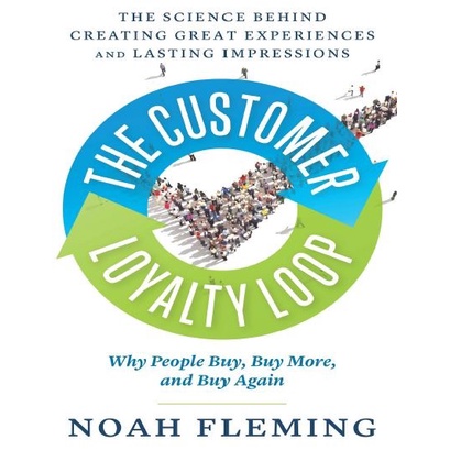 buku The Customer Loyalty Loop The Science Behind Creating Great Exper