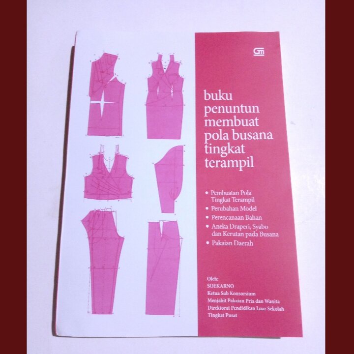 .. Buku Panduan Pembuatan Pola Tingkat Terampil / ALAT JAHIT