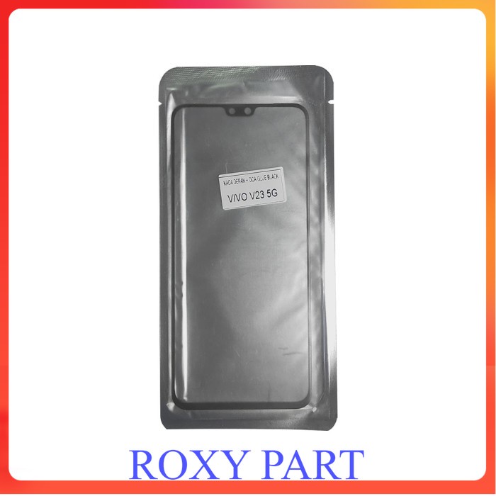 KACA LCD VIVO V23 5G LEM OCA