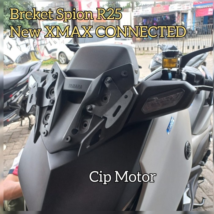 Breket Dudukan Spion R25 NEW XMAX CONNECTED 2023 2024