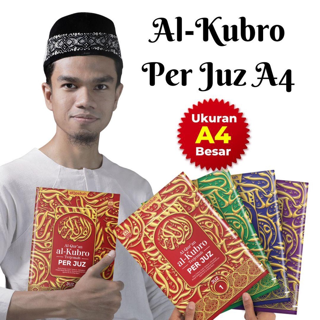 Al-Kubro Per Juz Khat Tebal  A4 (21x29,7cm) Besar | Fitur Waqof Ibtida, Soft Cover Terjemah Per Baris